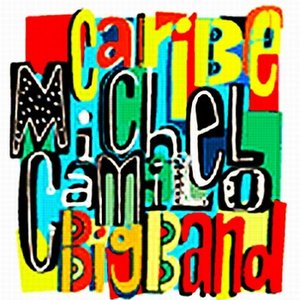 Michel Camilo Big Band 的头像