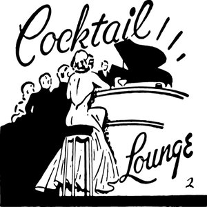 Lounge Cocktail, Vol.2 (Delicious Grooves for Café Bar and Hotel Suites)