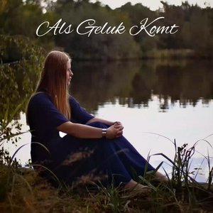 Als Geluk Komt - Single