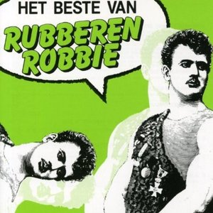 Het Beste Van Rubberen Robbie Vol. 1