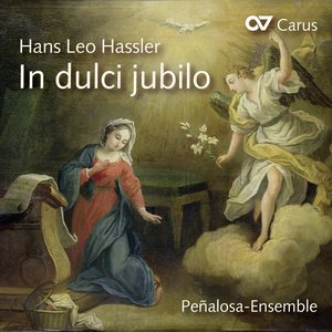 Hassler: In dulci jubilo