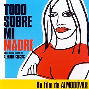 Todo Sobre Mi Madre