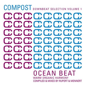 Compost Downbeat Selection Volume 1 - Ocean Beat