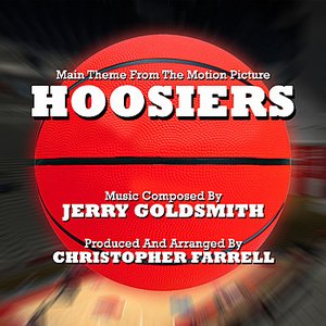 Hoosiers - Main Theme from the Motion Picture (Jerry Goldsmith)