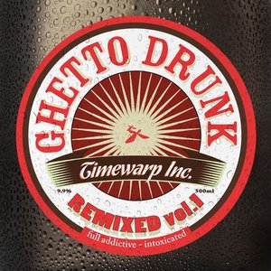 Ghetto Drunk Remixed, Vol.1