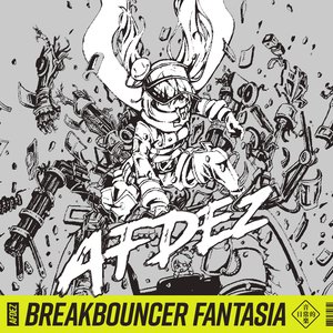 Breakbouncer Fantasia