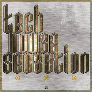 Tech House Sensation