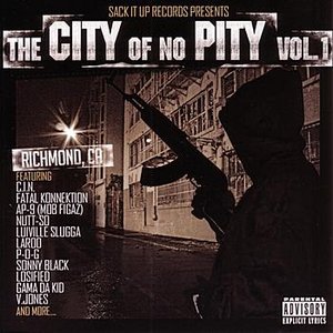 The City Of No Pity Vol. 1 - Richmond, Ca