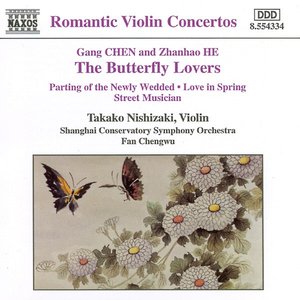 Chen / He: Butterfly Lovers Violin Concerto (The)