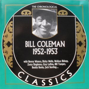 The Chronological Classics: Bill Coleman 1952-1953