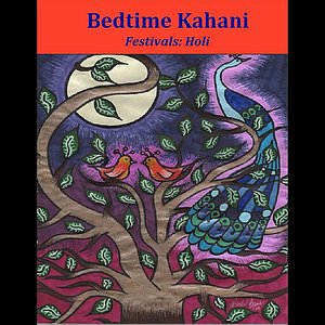 Bedtime Kahani, Festivals: Holi