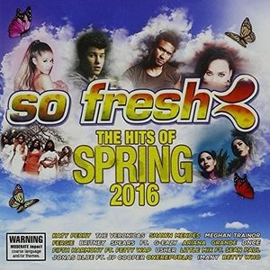 So Fresh: The Hits of Spring 2016