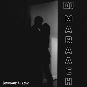 Someone to Love