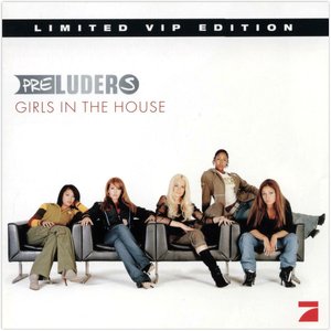 Girls In The House (Limited VIP Edition)