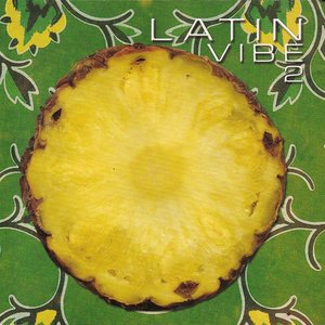 Latin Vibe, Vol. 2 (Album)