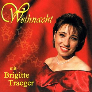 Weihnacht mit Brigitte Traeger