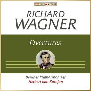 Wagner: Overtures