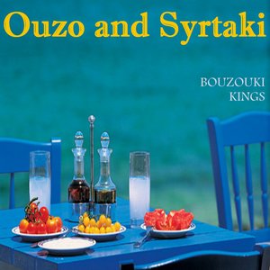 Ouzo and Syrtaki