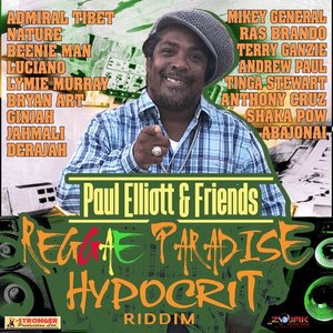 Paul Elliot & Friends Reggae Paradise (Hypocrit Riddim)