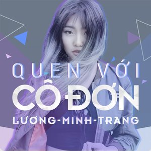 Quen Với Cô Đơn
