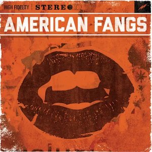 American Fangs