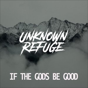 If the Gods Be Good - Single
