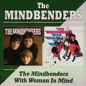 The Mindbenders/With Woman in Mind