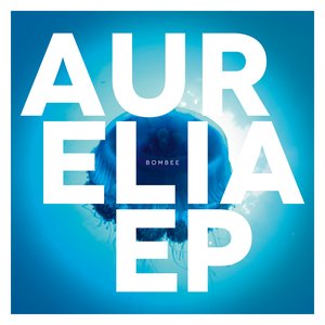 Aurelia EP