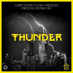 Thunder (Prezioso Festival Mix)