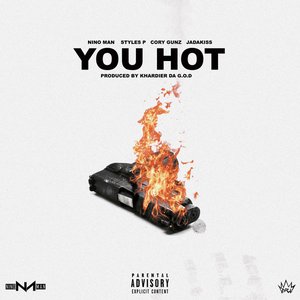 You Hot (feat. Styles P, Cory Gunz & Jadakiss)