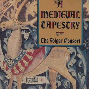 A Medieval Tapestry: Instrumental and Vocal Music From the 12th Through 14th Centuries