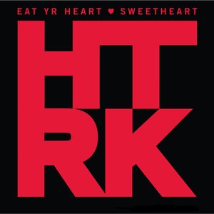 Eat Yr Heart / Sweetheart - Single