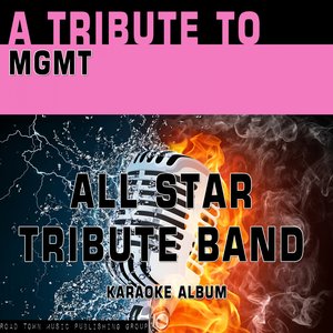 A Tribute to MGMT (Karaoke Version)