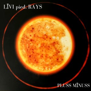 Pluss Mīnuss (feat. Rays) - Single