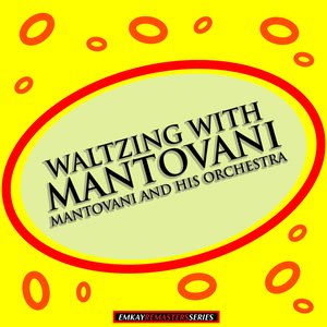 Waltzing With Mantovani (Remastered)
