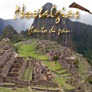 Nostalgias Flauto de Pan (Ecosound Musica Indiana Andina)