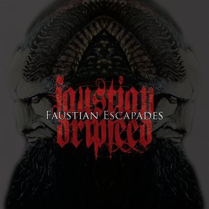 Faustian Escapades