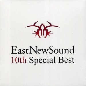 EastNewSound 10th Special Best