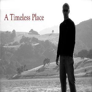 A Timeless Place