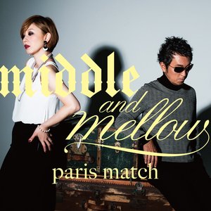 middle & mellow of paris match