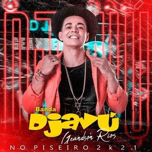 No Piseiro 2K21