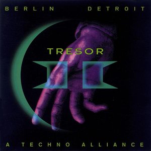 Tresor Compilation Vol. 2: Berlin-Detroit, A Techno Alliance