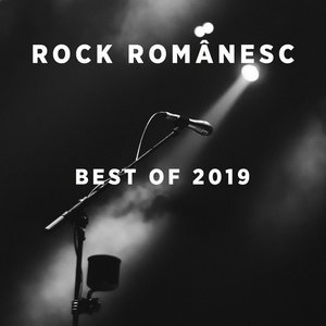 Rock Românesc - Best Of 2019