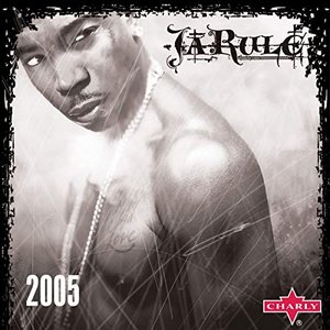 Ja Rule: 2005 (live)