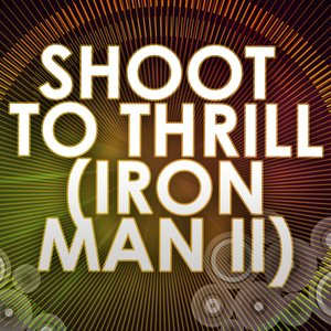 Shoot to Thrill (Iron Man II) (A Tribute To Acdc)