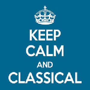 Keep Calm and Classical