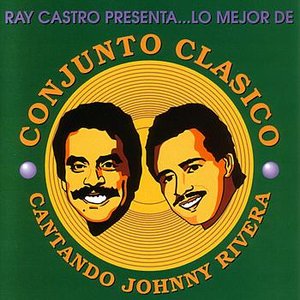 Lo Mejor De Conjunto Clasico - Cantando Johnny Rivera