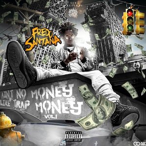 Ain't No Money Like Trap Money (Vol. 1)