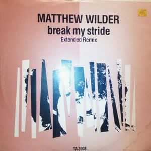 Break My Stride (Extended Remix)