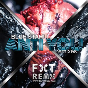Anti You Remixes